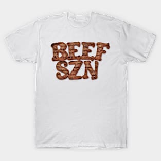 BEEF SZN T-Shirt